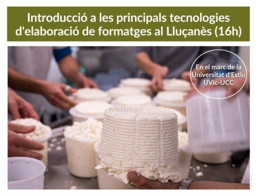 El Consorci organitza una nova edició del curs “Introducció a les principals tecnologies d’elaboració de formatges al Lluçanès”